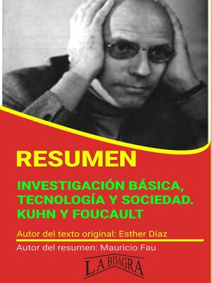 cover image of Resumen de Investigación Básica, Tecnología y Sociedad. Kuhn y Foucault